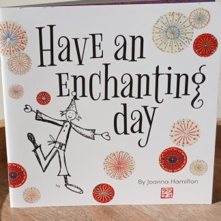 'Have an Enchanting Day' - Book